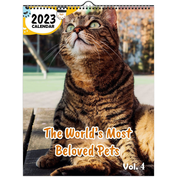 The World's Most Beloved Pets Volume Four: 2023 Wall Calendar