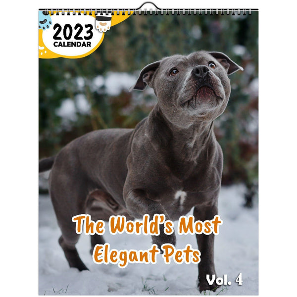 The World's Most Elegant Pets Volume Four: 2023 Wall Calendar