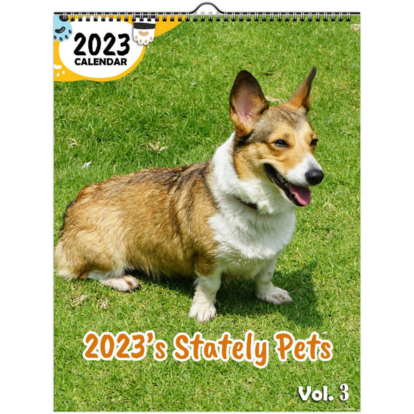2023's Stately Pets Volume Three: 2023 Wall Calendar