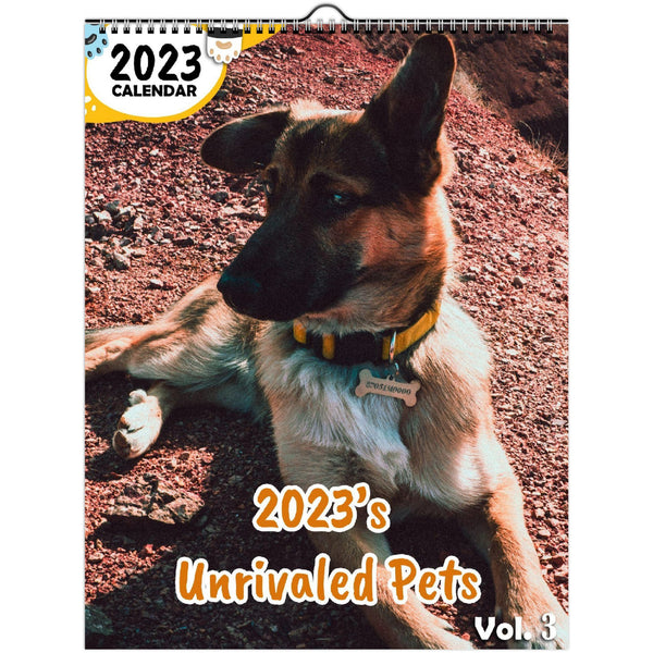 2023's Unrivaled Pets Volume Three: 2023 Wall Calendar