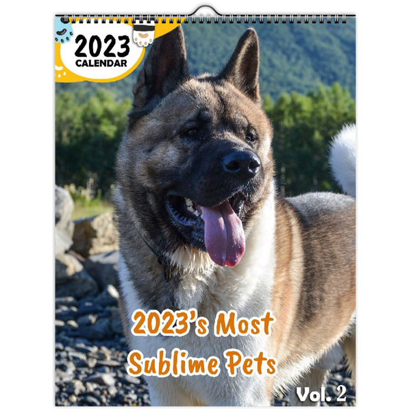 2023's Most Sublime Pets Volume Two: 2023 Wall Calendar