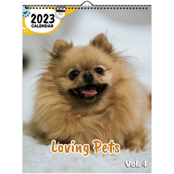 Loving Pets Volume Four: 2023 Wall Calendar