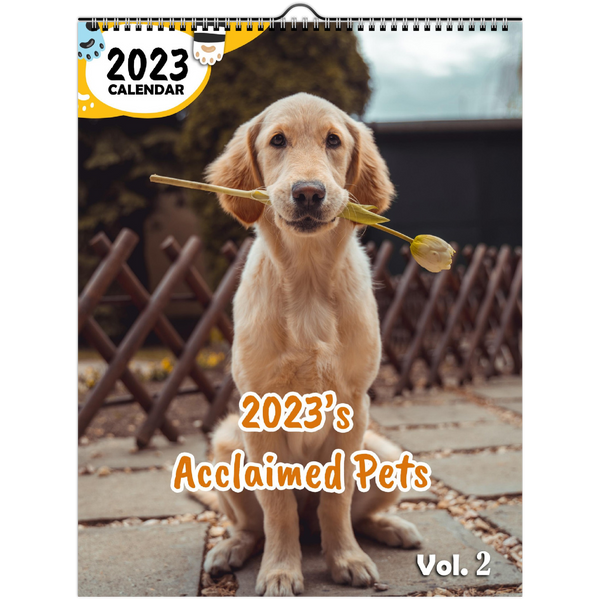 2023's Acclaimed Pets Volume Two: 2023 Wall Calendar