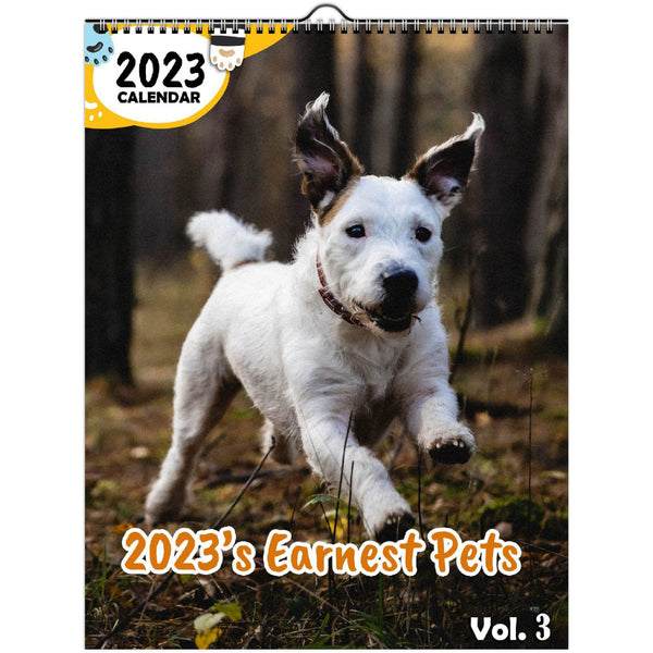 2023's Earnest Pets Volume Three: 2023 Wall Calendar