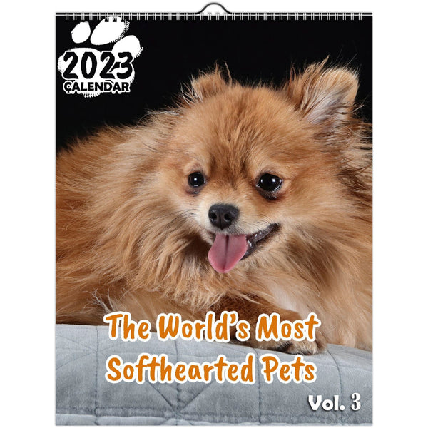 The World's Most Softhearted Pets Volume Three: 2023 Wall Calendar