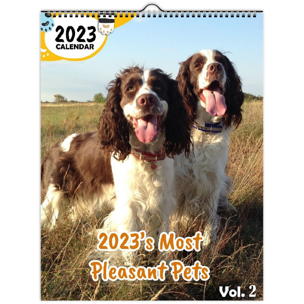 2023's Most Pleasant Pets Volume Two: 2023 Wall Calendar