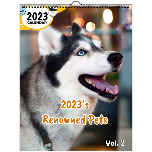 2023's Renowned Pets Volume Two: 2023 Wall Calendar