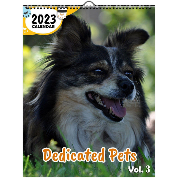 Dedicated Pets Volume Three: 2023 Wall Calendar