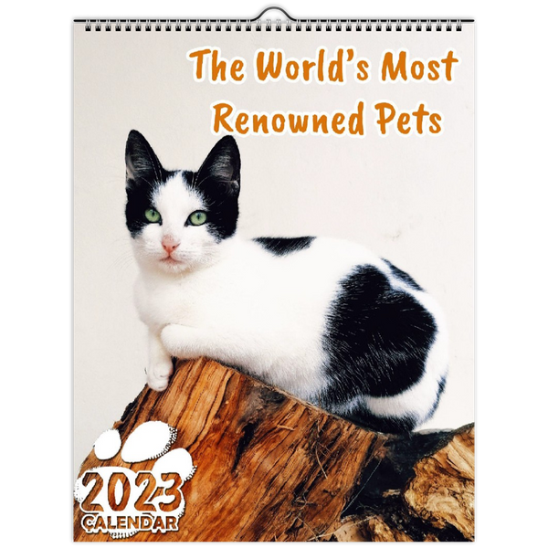 The World's Most Renowned Pets: 2023 Wall Calendar