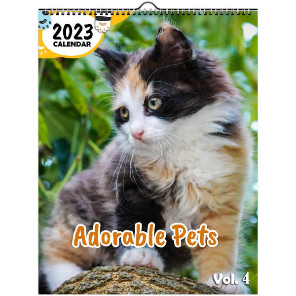 Adorable Pets Volume Four: 2023 Wall Calendar