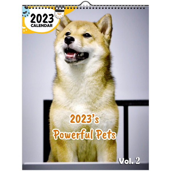 2023's Powerful Pets Volume Two: 2023 Wall Calendar