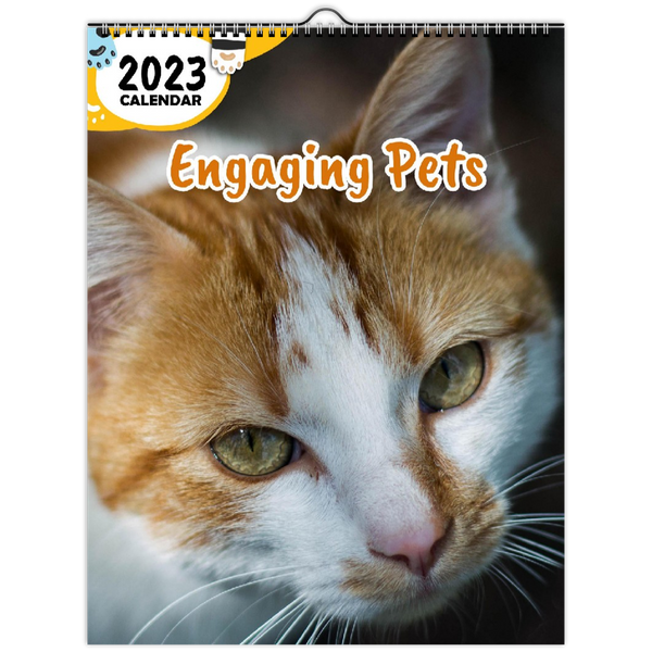 Engaging Pets: 2023 Wall Calendar