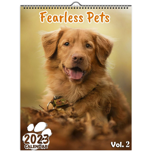 Fearless Pets Volume Two: 2023 Wall Calendar