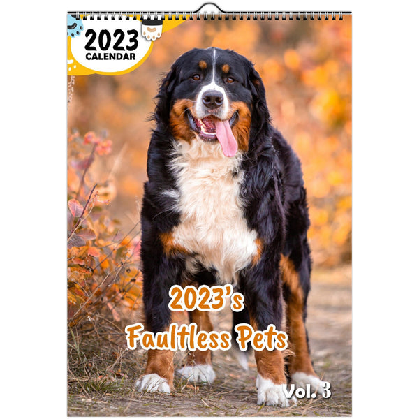 2023's Faultless Pets Volume Three: 2023 Wall Calendar