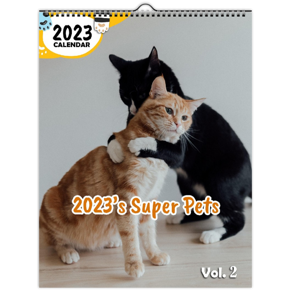 2023's Super Pets Volume Two: 2023 Wall Calendar