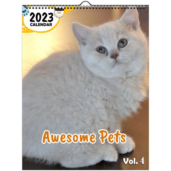 Awesome Pets Volume Four: 2023 Wall Calendar