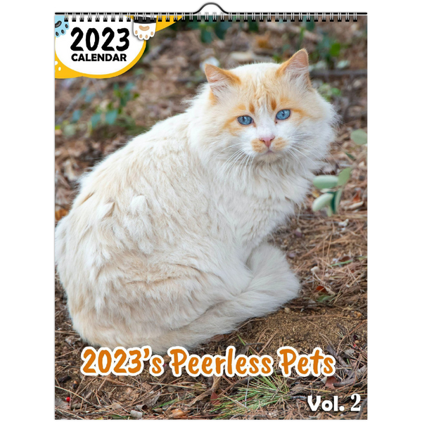 2023's Peerless Pets Volume Two: 2023 Wall Calendar