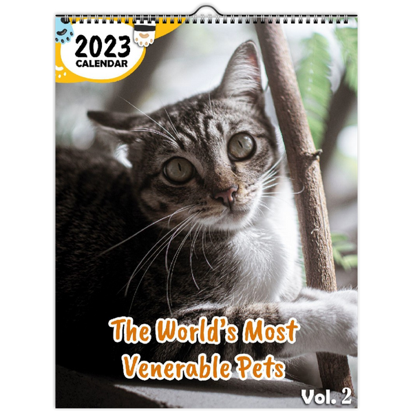 The World's Most Venerable Pets Volume Two: 2023 Wall Calendar