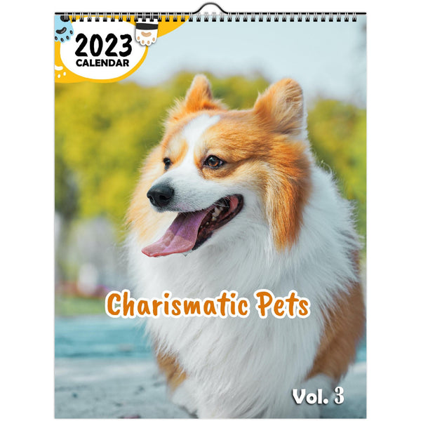Charismatic Pets Volume Three: 2023 Wall Calendar