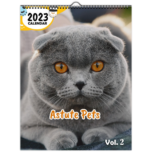 Astute Pets Volume Two: 2023 Wall Calendar