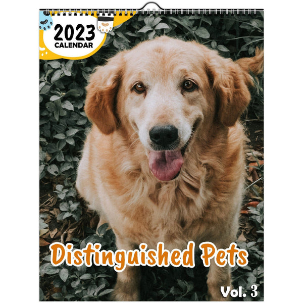 Distinguished Pets Volume Three: 2023 Wall Calendar