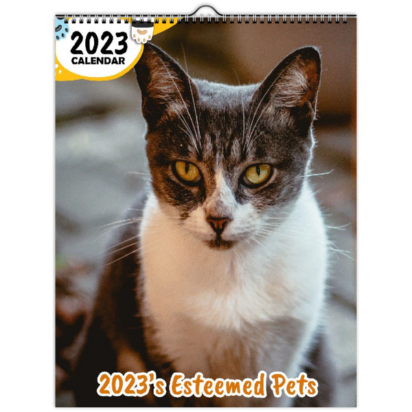 2023's Esteemed Pets: 2023 Wall Calendar