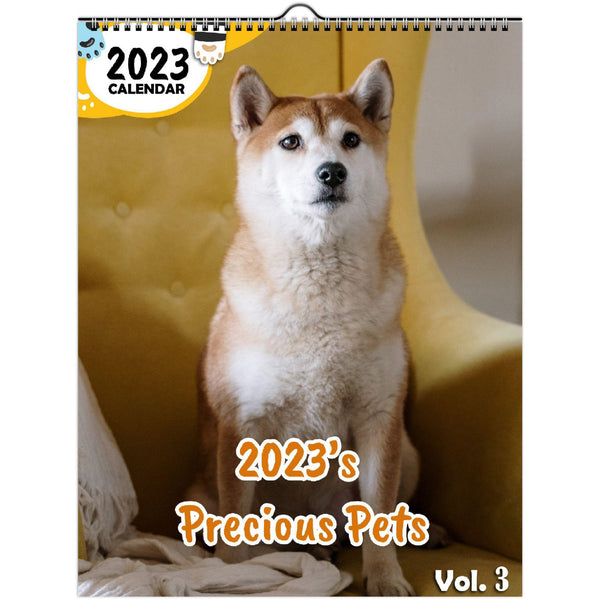 2023's Precious Pets Volume Three: 2023 Wall Calendar