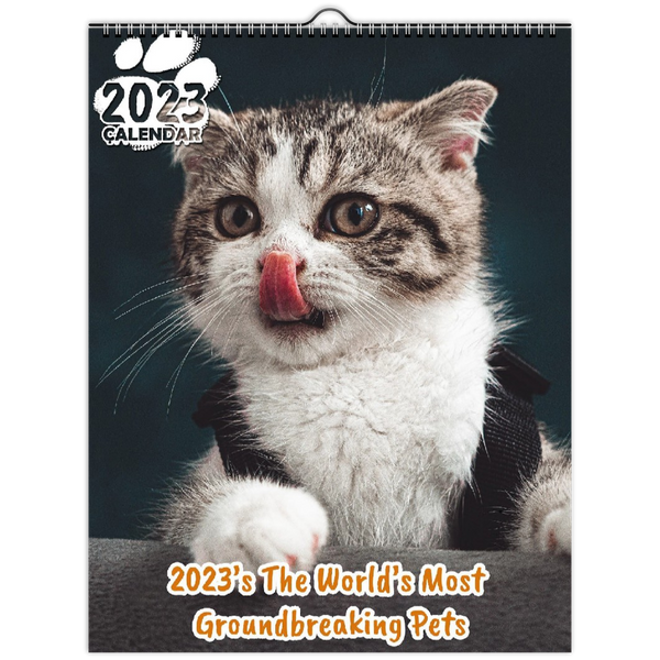 2023's The World's Most Groundbreaking Pets: 2023 Wall Calendar