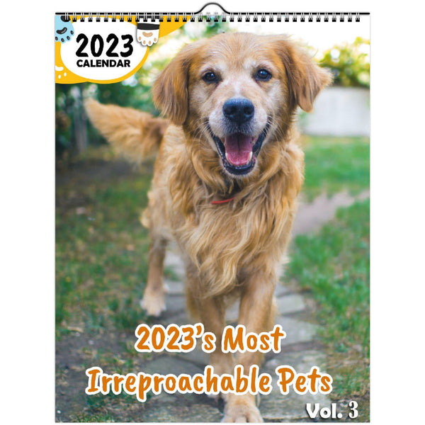 2023's Most Irreproachable Pets Volume Three: 2023 Wall Calendar