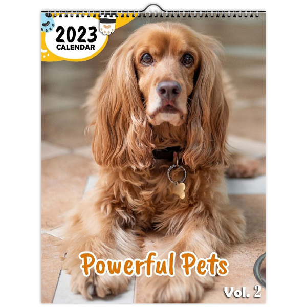 Powerful Pets Volume Two: 2023 Wall Calendar