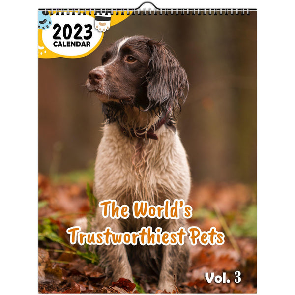 The World's Trustworthiest Pets Volume Three: 2023 Wall Calendar