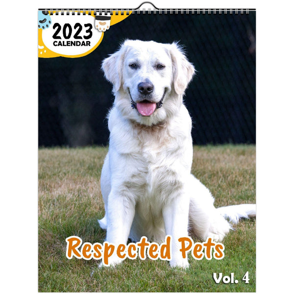 Respected Pets Volume Four: 2023 Wall Calendar