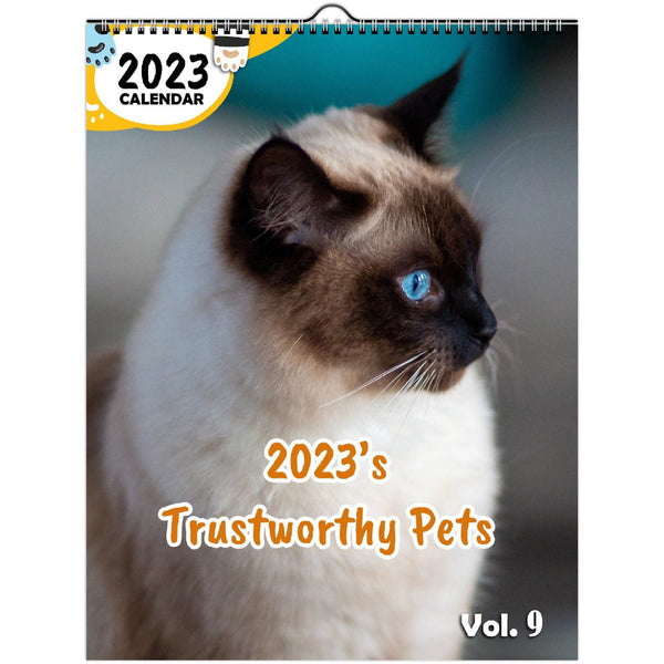 2023's Trustworthy Pets Volume Nine: 2023 Wall Calendar