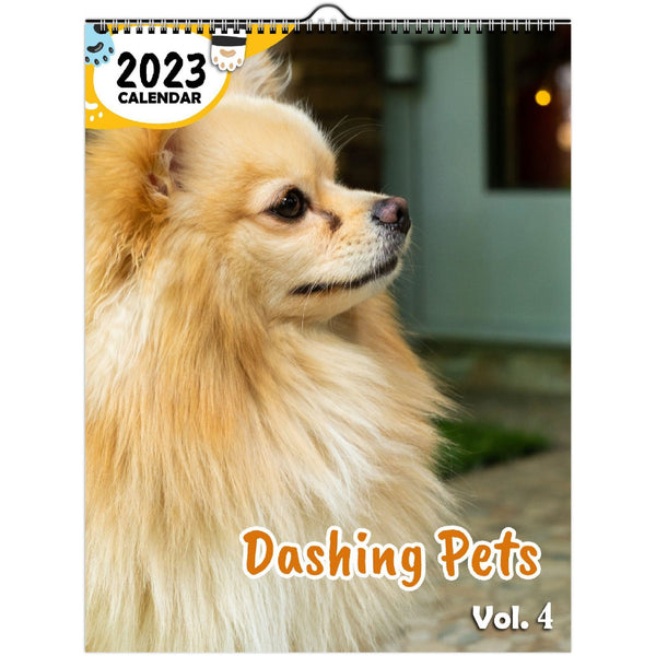 Dashing Pets Volume Four: 2023 Wall Calendar