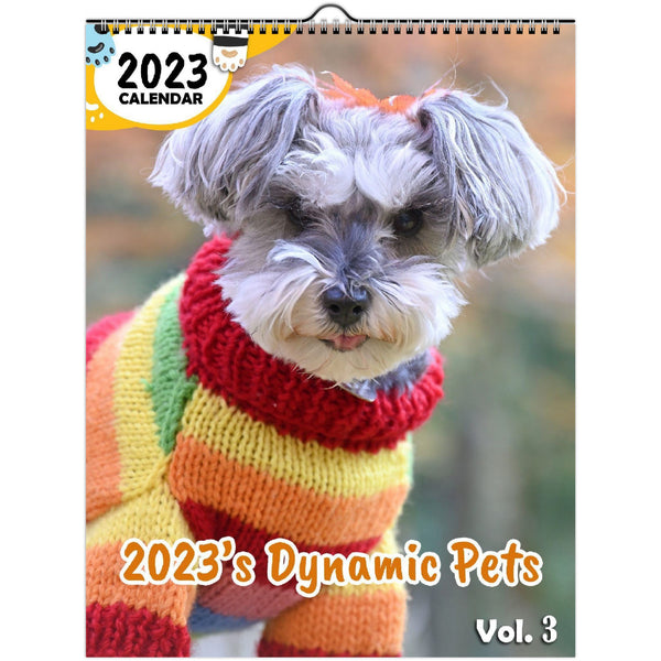 2023's Dynamic Pets Volume Three: 2023 Wall Calendar