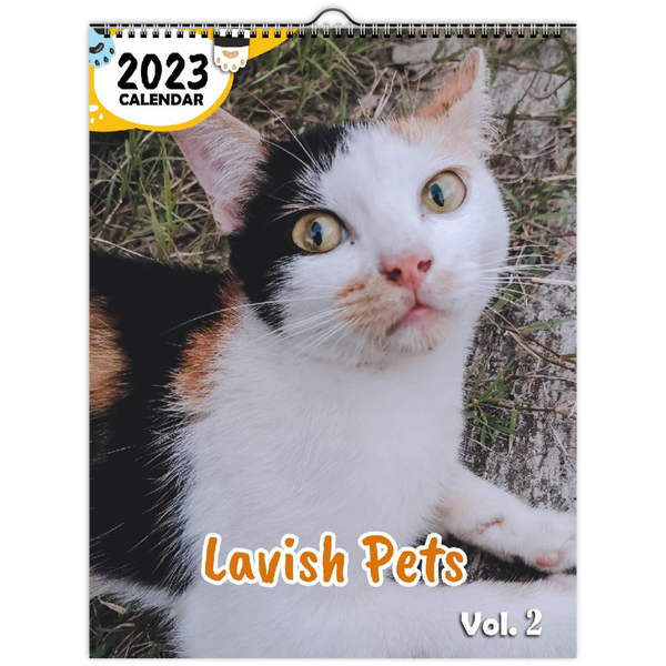 Lavish Pets Volume Two: 2023 Wall Calendar