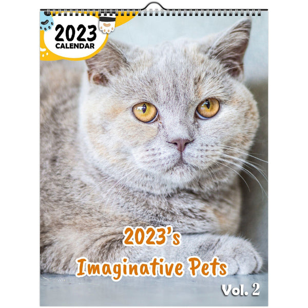 2023's Imaginative Pets Volume Two: 2023 Wall Calendar