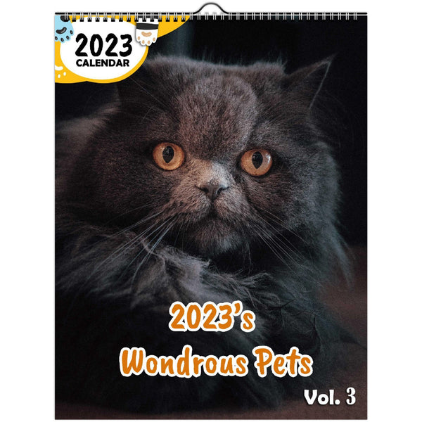 2023's Wondrous Pets Volume Three: 2023 Wall Calendar