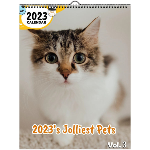 2023's Jolliest Pets Volume Three: 2023 Wall Calendar