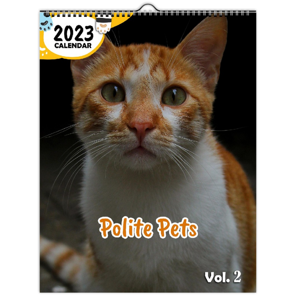 Polite Pets Volume Two: 2023 Wall Calendar