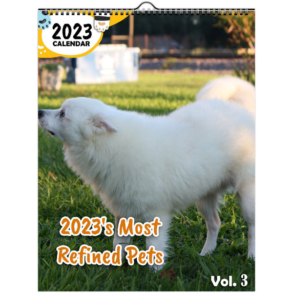 2023's Most Refined Pets Volume Three: 2023 Wall Calendar
