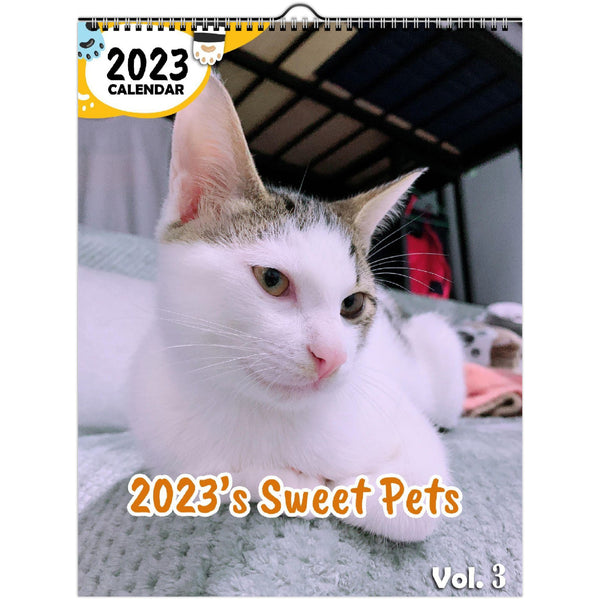 2023's Sweet Pets Volume Three: 2023 Wall Calendar