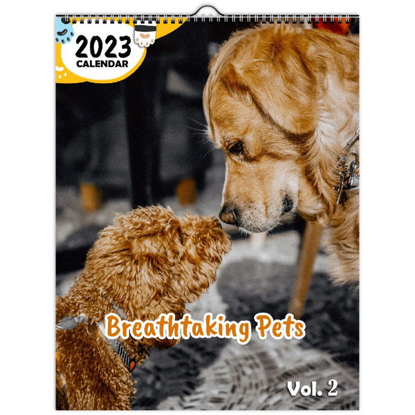 Breathtaking Pets Volume Two: 2023 Wall Calendar