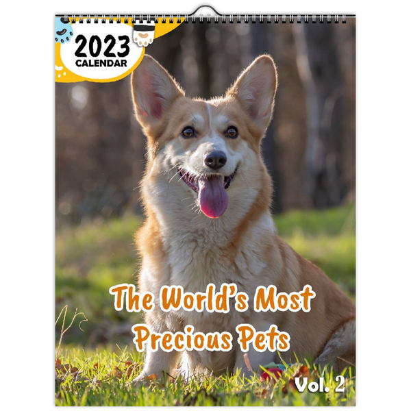 The World's Most Precious Pets Volume Two: 2023 Wall Calendar