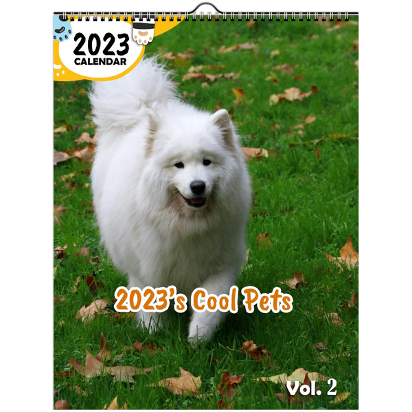 2023's Cool Pets Volume Two: 2023 Wall Calendar