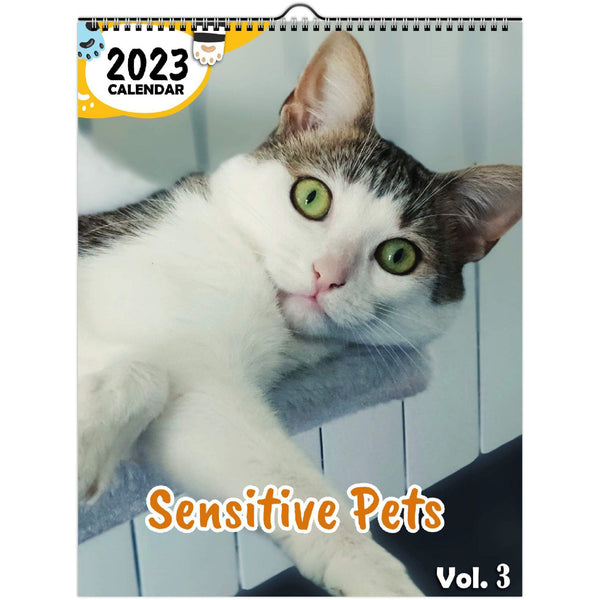 Sensitive Pets Volume Three: 2023 Wall Calendar