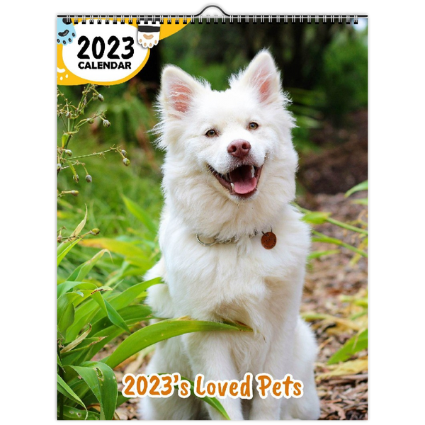 2023's Loved Pets: 2023 Wall Calendar