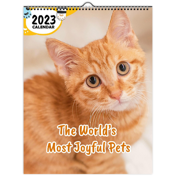 The World's Most Joyful Pets: 2023 Wall Calendar