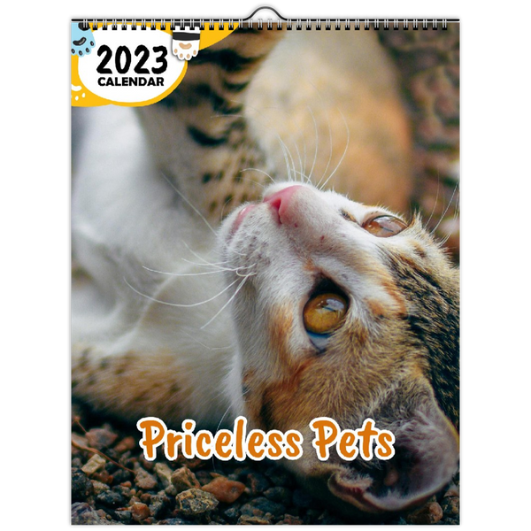 Priceless Pets: 2023 Wall Calendar
