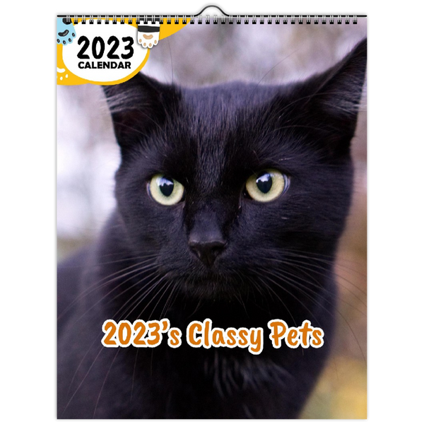 2023's Classy Pets: 2023 Wall Calendar